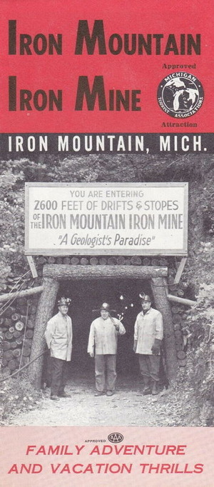 Iron Mountain Iron Mine - Old Flyer (newer photo)